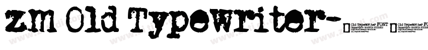 zm Old Typewriter字体转换
